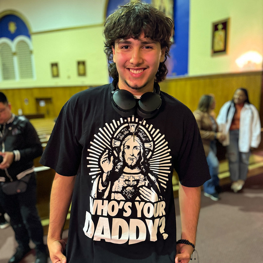 Who's Your Daddy T-shirt